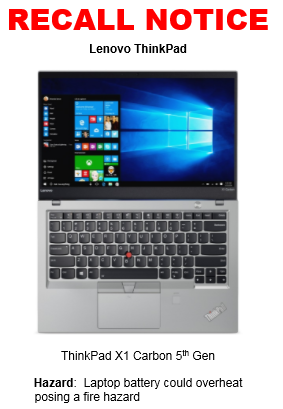 Lenovo ThinkPad Laptops Recalled Due to Fire Hazard Lenovo ThinkPad Laptops Recalled Due to Fire Hazard